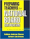 Preparing Teachers for National Board Certification magazine reviews