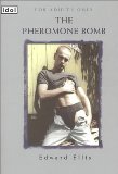 The pheromone bomb magazine reviews