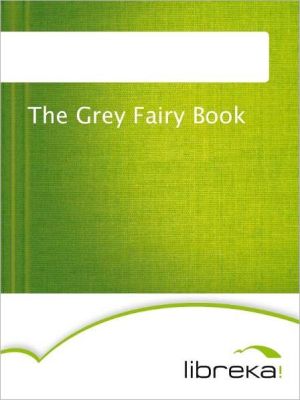 The Grey Fairy Book magazine reviews