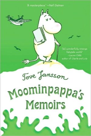 Moominpappa's Memoirs book written by Tove Jansson