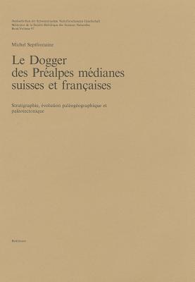 Le Dogger Des Prealpes Medianes Suisses Et Francaises magazine reviews
