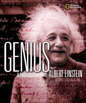 Genius: A Photobiography of Albert Einstein book written by Marfe Ferguson Delano