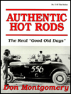 Authentic Hot Rods: The Real " magazine reviews