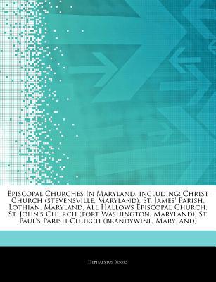 Articles on Episcopal Churches in Maryland, Including magazine reviews