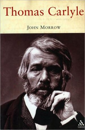 Thomas Carlyle book written by John Morrow