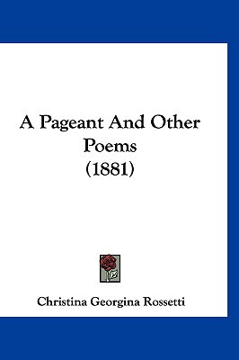 A Pageant and Other Poems magazine reviews