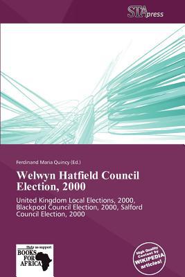 Welwyn Hatfield Council Election, 2000 magazine reviews