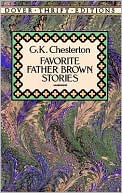 Favorite Father Brown Stories book written by G. K. Chesterton