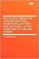 Sky Island book written by L. Frank Baum