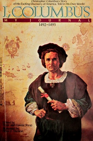 I, Columbus: My Journal - 1492 book written by Peter Roop, Connie Roop, Peter E. Hanson