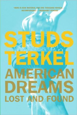 American Dreams book written by Studs Terkel