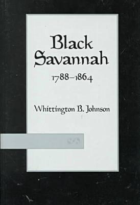 Black Savannah, 1788-1864 magazine reviews