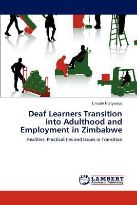 Deaf Learners Transition Into Adulthood and Employment in Zimbabwe magazine reviews