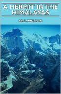 Hermit in the Himalayas book written by Paul Brunton