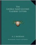 The George Sand-Gustave Flaubert Letters magazine reviews