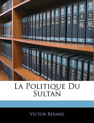 La Politique Du Sultan magazine reviews
