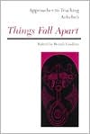 Approaches to Teaching Achebe's: Things Fall Apart, Vol. 37 book written by Bernth Lindfors