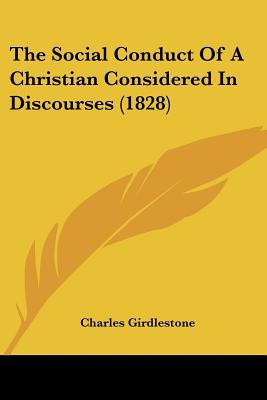 The Social Conduct of a Christian Considered in Discourses magazine reviews