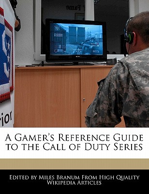 A Gamer's Reference Guide to the Call of Duty Series magazine reviews