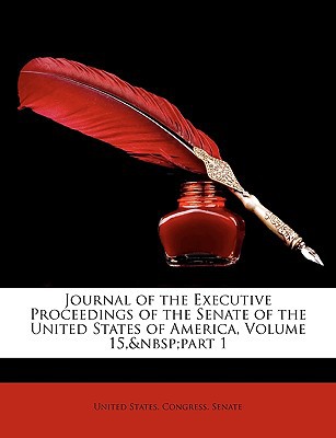 Journal of the Executive Proceedings of the Senate of the United States of America magazine reviews
