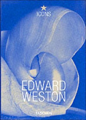 Edward Weston book written by Taschen