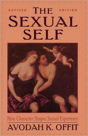 Sexual Self (Revised) book written by Avodah Offit