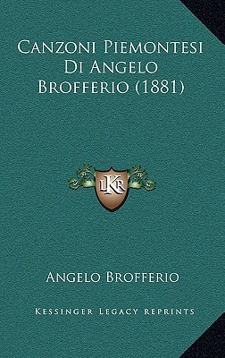 Canzoni Piemontesi Di Angelo Brofferio magazine reviews