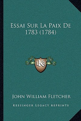 Essai Sur La Paix de 1783 magazine reviews