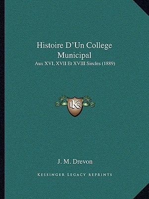Histoire D'Un College Municipal magazine reviews