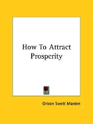 How to Attract Prosperity magazine reviews