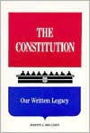 Constitution: Our Written Legacy book written by Joseph Anthony Melusky