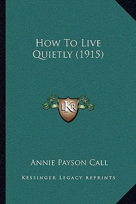 How to Live Quietly (1915) magazine reviews