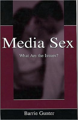Media Sex book written by Barrie Gunter