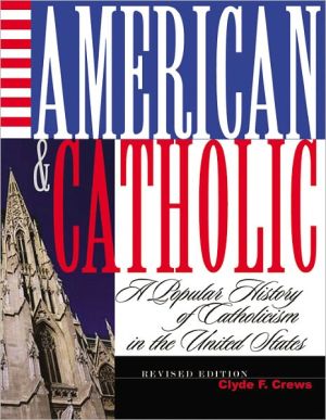 AMER and Catholic book written by Clyde F. Crews