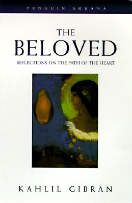 The Beloved : Reflections on the Path of the Heart magazine reviews
