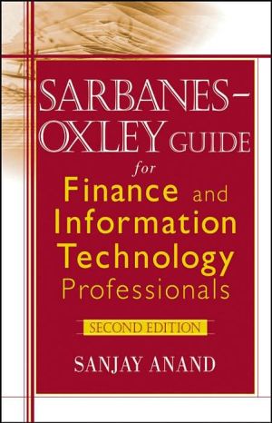 Sarbanes-Oxley Guide for Finance and Information Technology Professionals magazine reviews