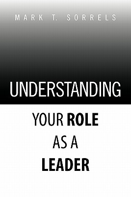 Understanding Your Role as a Leader magazine reviews