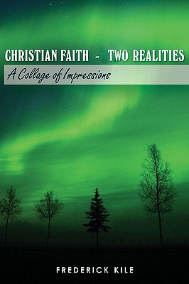 Christian Faith - Two Realities: A Collage of Impressions magazine reviews