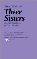 Three Sisters book written by Anton Chekhov