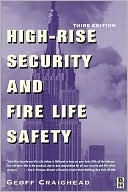 High-Rise Security and Fire Life Safety book written by Geoff Craighead