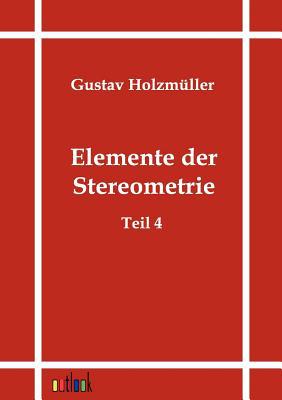 Elemente Der Stereometrie magazine reviews