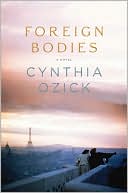 Foreign Bodies book written by Cynthia Ozick
