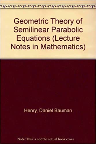 Geometric theory of semilinear parabolic equations magazine reviews