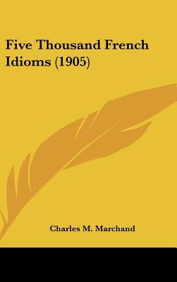 Five Thousand French Idioms magazine reviews