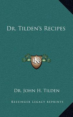 Dr. Tilden's Recipes magazine reviews