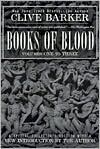 Books of Blood, Volumes 1-3 book written by Clive Barker