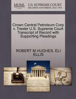 Crown Central Petroleum Corp V magazine reviews