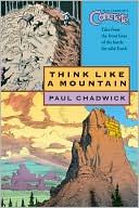 Concrete, Volume 5: Think Like a Mountain book written by Paul Chadwick