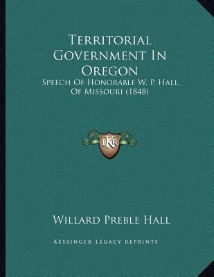 Territorial Government in Oregon magazine reviews