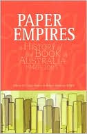 Paper Empires, 1946-2005 book written by Craig Munro